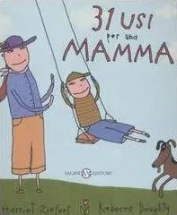 Idee per la festa della mamma 31 usi per una mamma