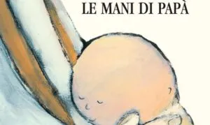 Le mani di papà